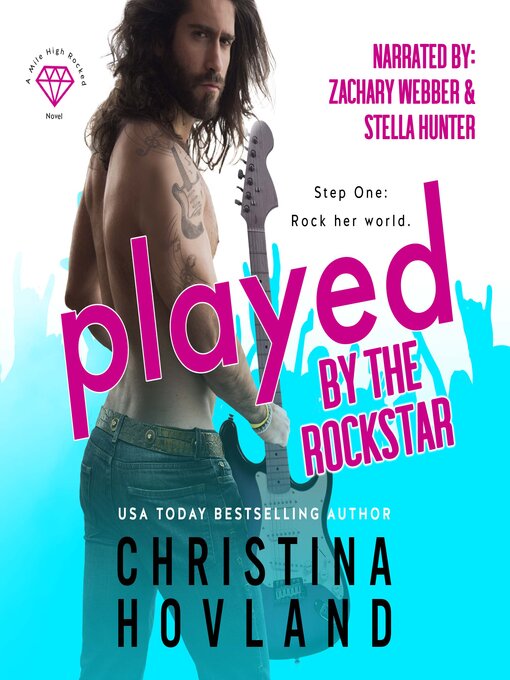 Title details for Played by the Rockstar by Christina Hovland - Available